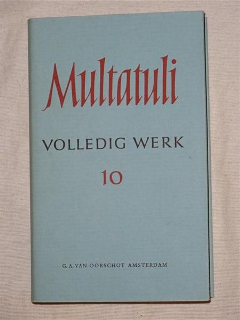 Multatuli. Volledig werk, nr 10 tweedehands kopen - €9,20 | Books in ...