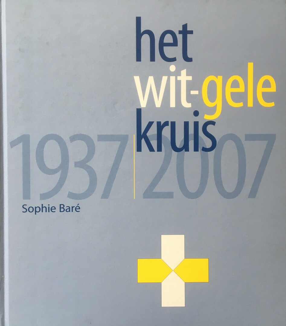 Het Witgele kruis 19372007 tweedehands kopen €22,00 Books in Belgium