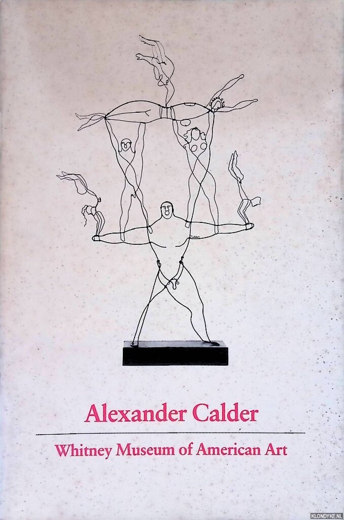 Alexander Calder: A Concentration of Works from the Permanen ...