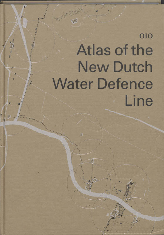Atlas of the New Dutch Water Defence Line tweedehands kopen