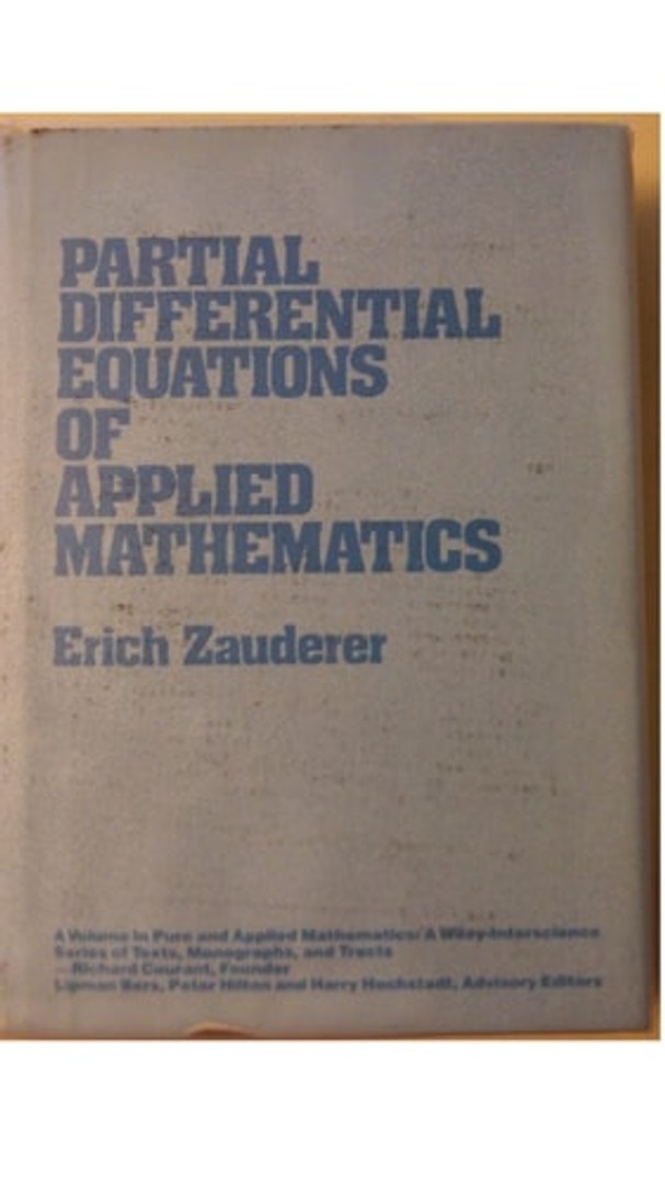 Partial Differential Equations of Applied Mathematics (Pure ...