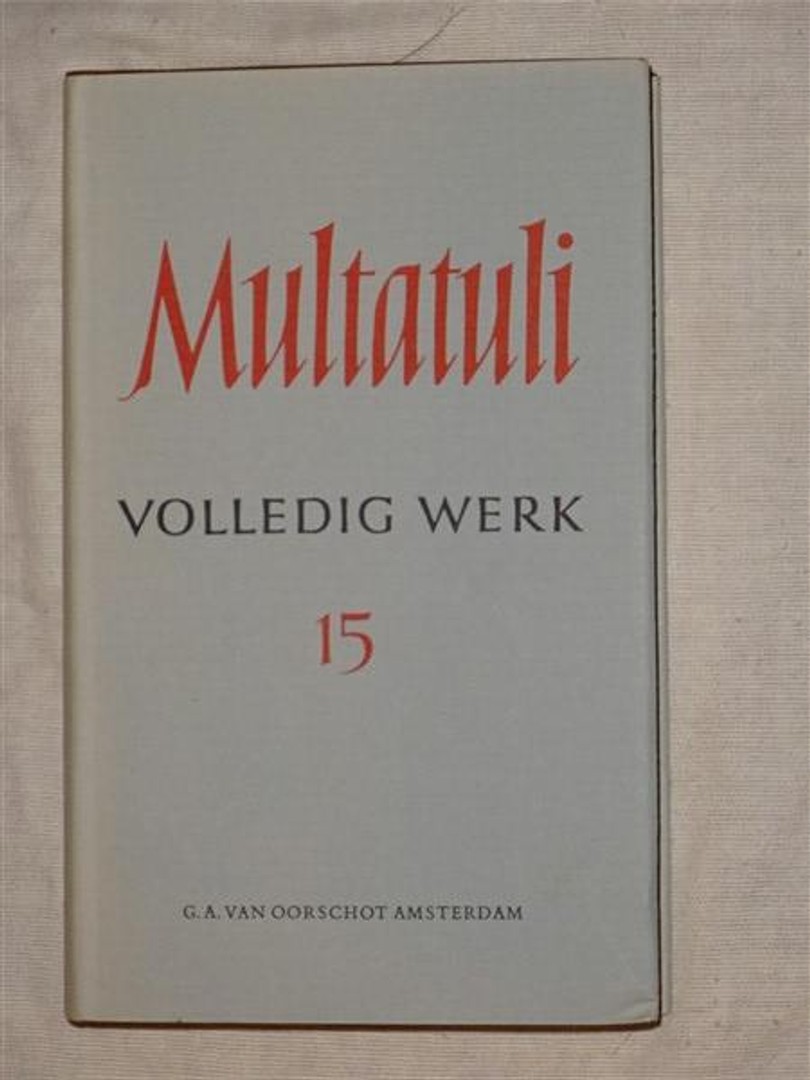 Multatuli. Volledig werk, nr 15 tweedehands kopen - €9,20 | Books in ...
